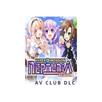 Idea Factory Hyperdimension Neptunia Re Birth 1 AV Club DLC PC Game